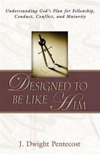 Designed to be Like HIm