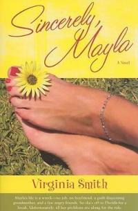 Sincerely, Mayla – A Novel