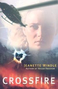 CrossFire – A Novel