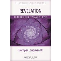 Revelation Through Old Testament Eyes