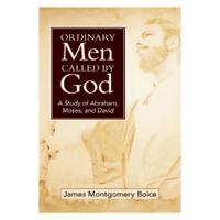Ordinary Men Called by God