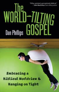 World-Tilting Gospel