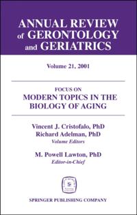 Annual Review of Gerontology and Geriatrics, Volume 21, 2001