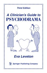 Clinician's Guide to Psychodrama