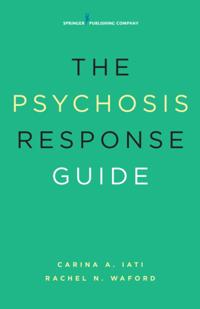 Psychosis Response Guide