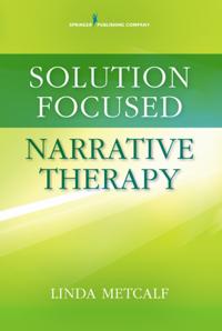 Solution Focused Narrative Therapy