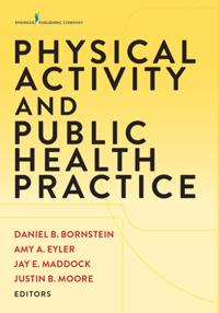 Physical Activity and Public Health Practice