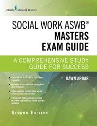 Social Work ASWB Masters Exam Guide, Second Edition