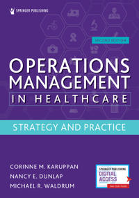 Operations Management in Healthcare, Second Edition