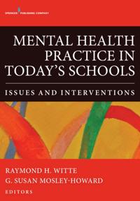 Mental Health Practice in Today's Schools
