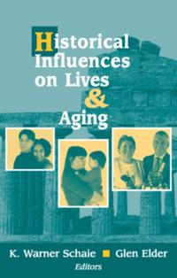Historical Influences on Lives and Aging