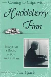 Coming to Grips with ""Huckleberry Finn