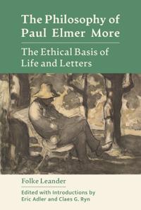 The Philosophy of Paul Elmer More