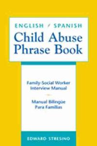 English/Spanish Child Abuse Phrase Book