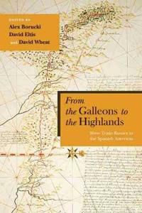 Bokomslag för "From the Galleons to the Highlands"