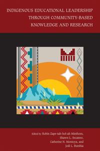 Bokomslag for "Indigenous Educational Leadership Through Community-Based Knowledge and Research"