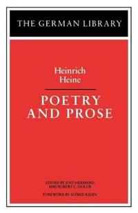 Poetry and Prose: Heinrich Heine