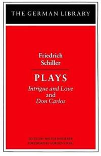 Plays: Friedrich Schiller