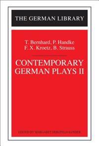 Contemporary German Plays II
