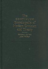 The Continuum Encyclopedia of Modern Criticism and Theory