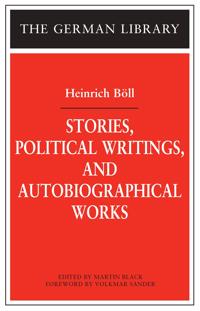 Stories, Political Writings, and Autobiographical Works