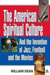 The American Spiritual Culture