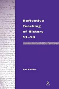 Reflective Teaching of History 11-18