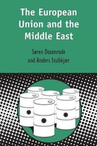 Bokomslag för "The European Union and the Middle East"