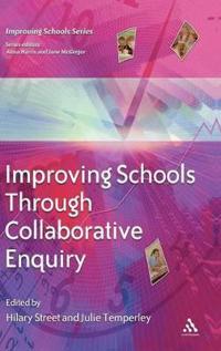 Improving Schools Through Collaborative Enquiry