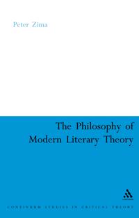 The Philosophy of Modern Literary Theory