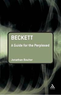 Beckett: A Guide for the Perplexed