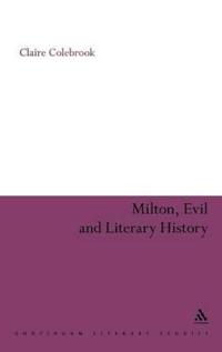 Milton, Evil and Literary History