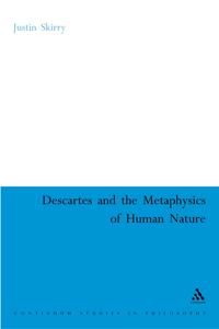Descartes and the Metaphysics of Human Nature