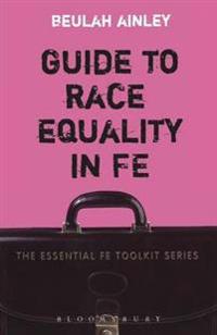 Guide to Race Equality in FE