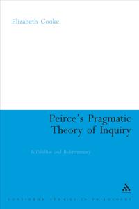 Peirce's Pragmatic Theory of Inquiry