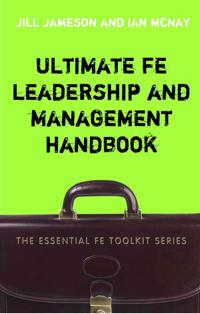 Ultimate FE Leadership and Management Handbook