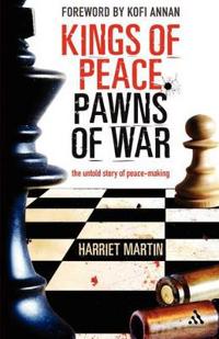 Kings of Peace Pawns of War