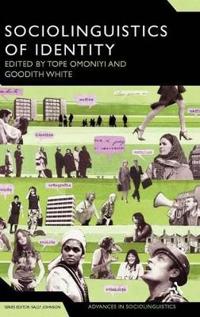 The Sociolinguistics of Identity