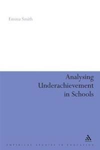 Analysing Underachievement in Schools