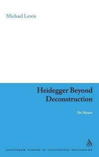 Bokomslag for "Heidegger Beyond Deconstruction"