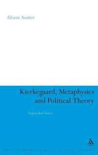 Kirjan kansi "Kierkegaard, Metaphysics and Political Theory"