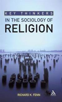 Bokomslag for "Key Thinkers in the Sociology of Religion"