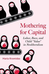 Mothering for Capital