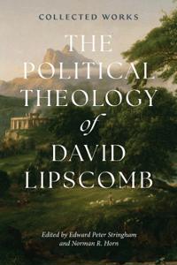 The Political Theology of David Lipscomb