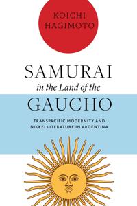 Bokomslag för "Samurai in the Land of the Gaucho"