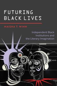 Futuring Black Lives