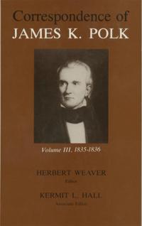 Correspondence of James K. Polk