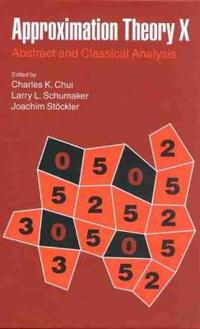 Approximation Theory X  Wavelets, Splines and Applications