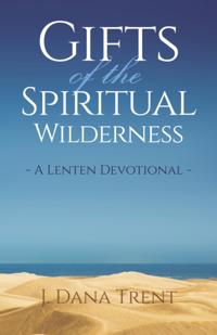 Gifts of the Spiritual Wilderness