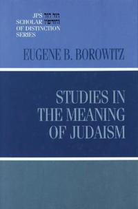 Studies in the Meaning of Judaism